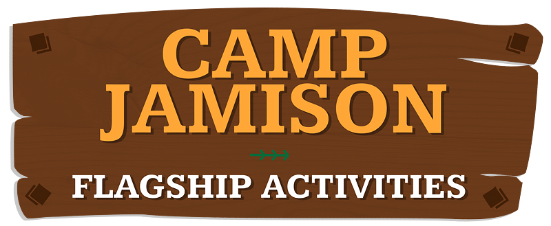Camp Jamison Flagship Activities